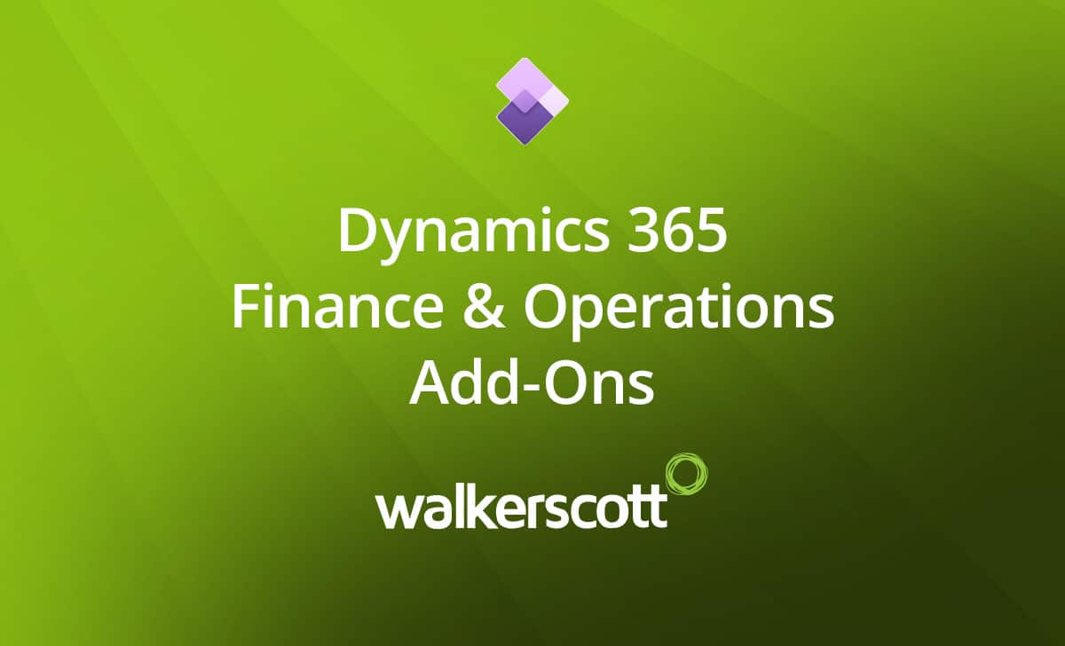 Dynamics 365 Finance and Operations Add-Ons & Extensions
